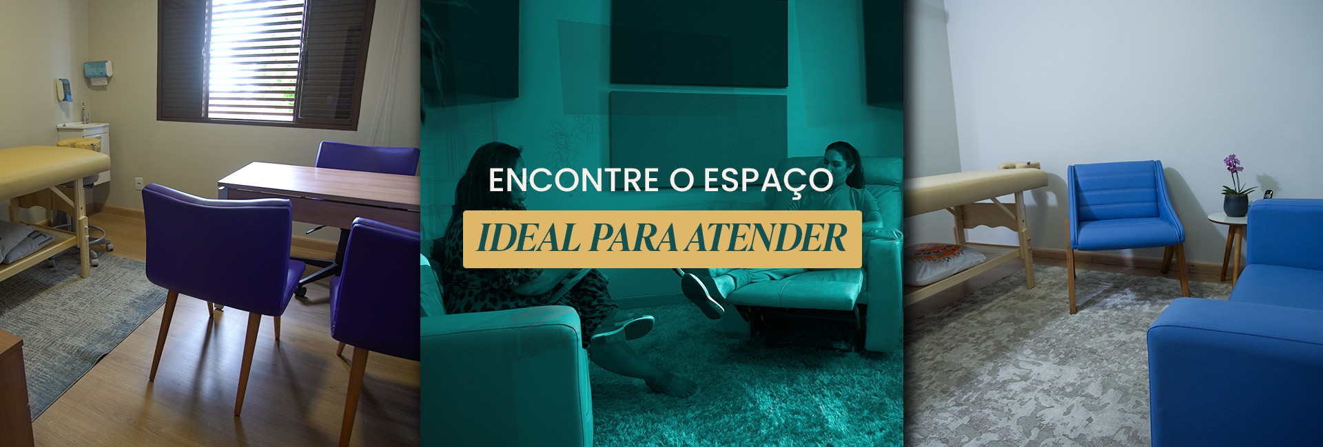 Encontre o espaço ideal para você atender 
